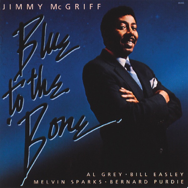 Jimmy McGriff - Blue To The 'Bone